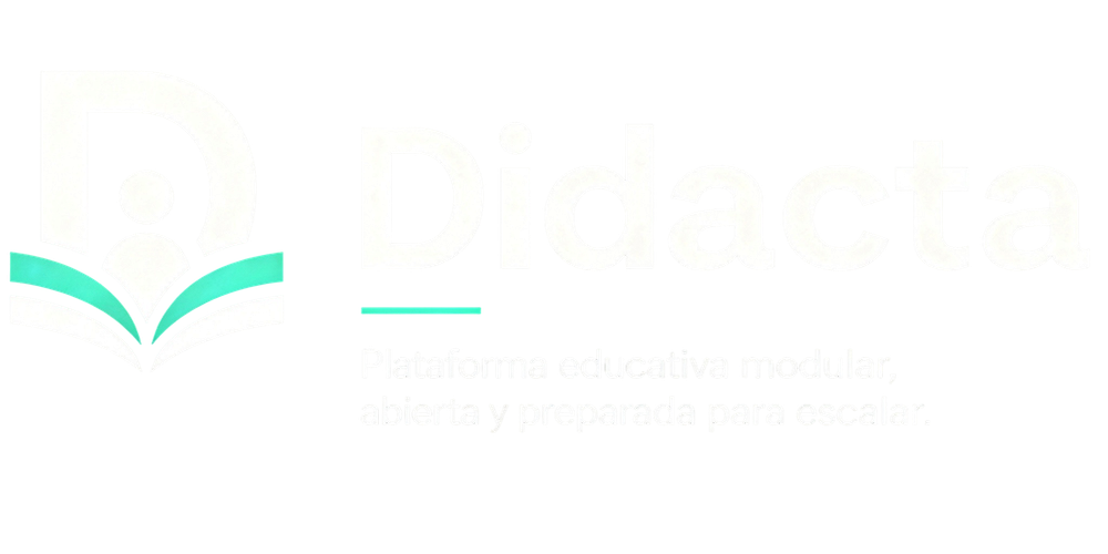 Didacta — Plataforma educativa modular, abierta y preparada para escalar